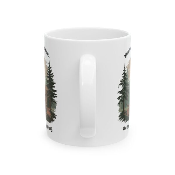 When the WiFi is Weak... the Connection is Strong - Ceramic Mug, (11oz, 15oz)