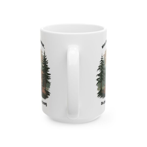 When the WiFi is Weak... the Connection is Strong - Ceramic Mug, (11oz, 15oz)