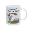 When CRAP Hits the Fan - Ceramic Mug, (11oz, 15oz)
