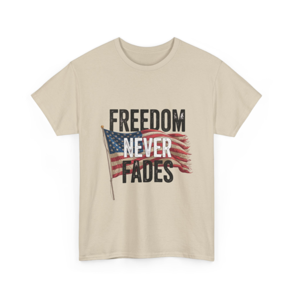 17040178816390033683_2048.webp Freedom Never Fades Tee - Unisex Heavy Cotton T-Shirt ~ Patriotic