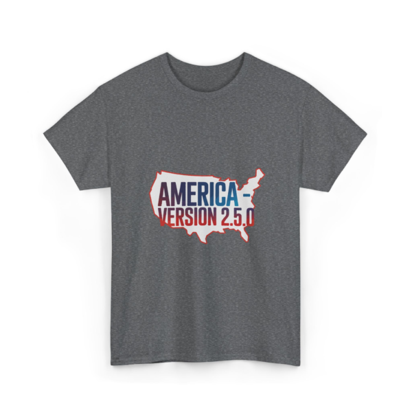 America Version 2.5.0 Tee: The Ultimate Patriotic Upgrade for 2026