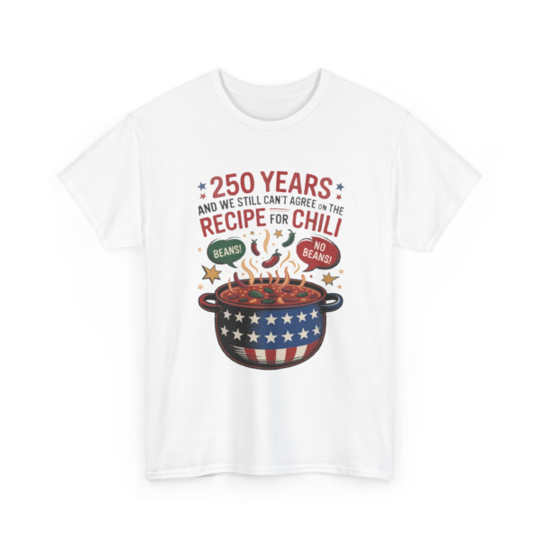 5708628011185177587_2048.webp Patriotic Chili Recipe Tee