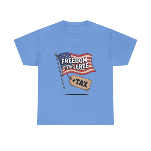 Freedom Isn't Free - Patriotic Tee