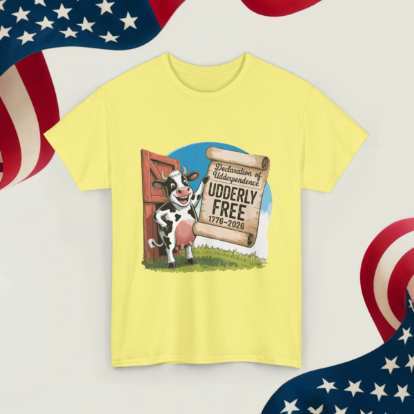1191856168708063771_v2_2048_custom.webp Declaration of Udderpendence - Udderly Free ~Unisex Heavy Cotton Tee