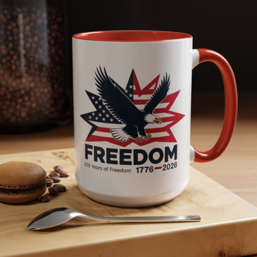 13651563348045275448_2048.webp 250 years of American Freedom - Coffee Mug
