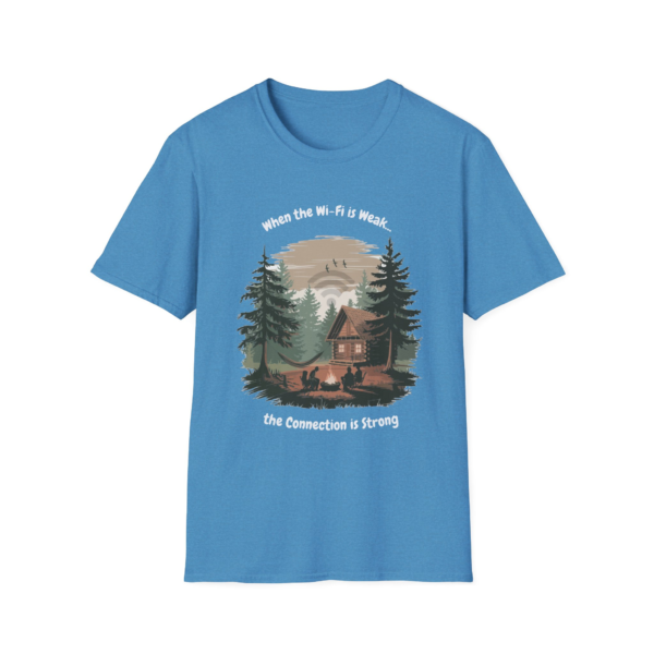Blue t-shirt with a graphic depicting a cabin in the woods, a campfire, and the text 'When the Wi-Fi is Weak... the Connection is Strong'.
