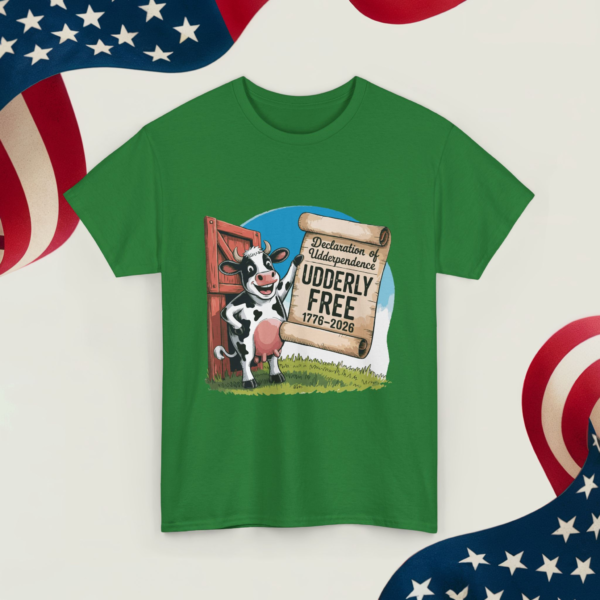 15666254514440171704_v2_2048_custom.webp Declaration of Udderpendence - Udderly Free ~Unisex Heavy Cotton Tee