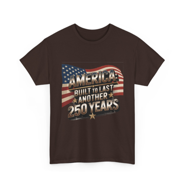 3610331208208626453_2048.webp America Built to Last Another 250 Years - Patriotic Unisex Heavy Cotton Tee