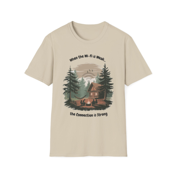 T-shirt with the graphic 'When the WiFi is Weak... the Connection is Strong', depicting a cabin in the woods with people gathered around a campfire.