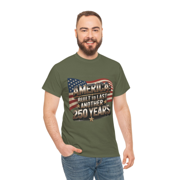 5690183373047313662_2048.webp America Built to Last Another 250 Years - Patriotic Unisex Heavy Cotton Tee
