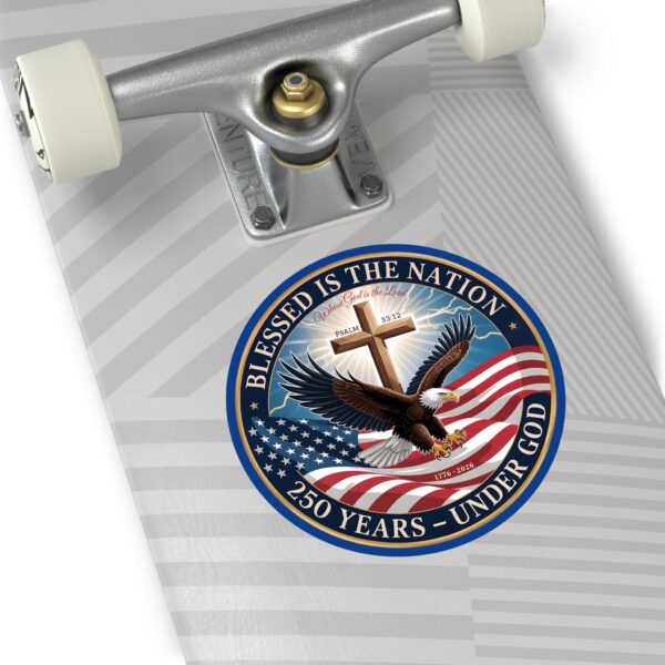 2748683938469875123_2048.jpeg Round Vinyl Sticker — "Blessed Is The Nation: 250 Years — Under God" Patriotic Eagle with Cross (Psalm 33:12)
