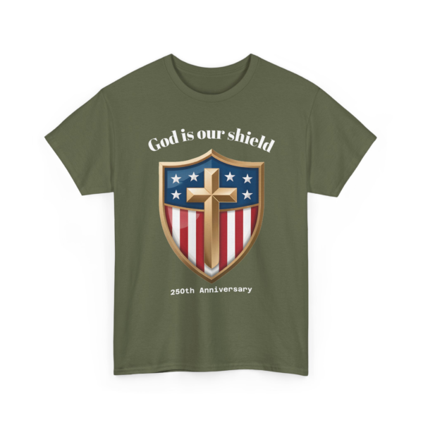 2997007243866667521_2048.webp God Is Our Shield – 250th Anniversary Patriotic Tee